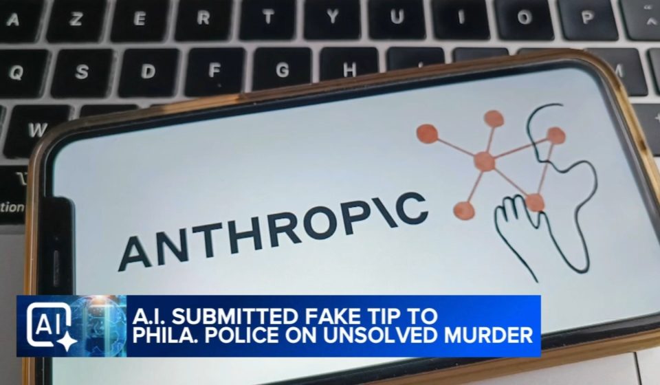Anthropogenic AI model submitted false information about unsolved murder, Philadelphia police say