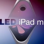 New iPad Mini reportedly has 60Hz OLED display ahead of launch