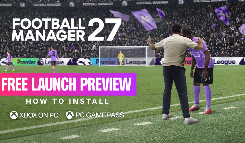 FM27 Free Play: How to install via Xbox Game Pass