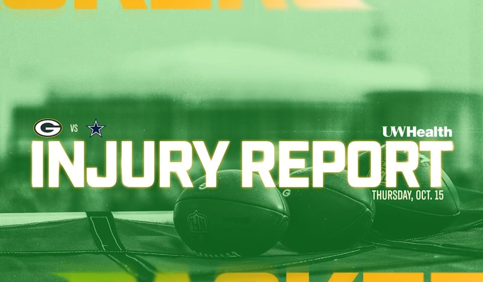 Packers-Cowboys injury report | October 15, 2026 – Green Bay Packers – packers.com